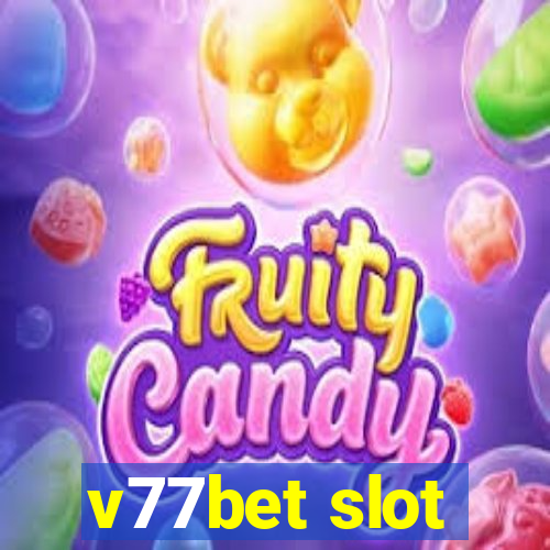 v77bet slot